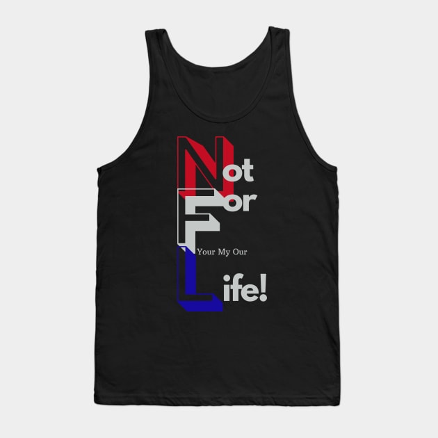 Not a fan of the NFL Tank Top by Car Boot Tees